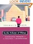 In The Scheme Of Things: Alternative Thinking on the Practice of Architecture