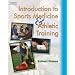 Introduction to Sports Medicine & Athletic Training
