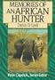 Memories of an African Hunter (Peter Capstick's Library)