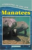 Creatures of the Sea - Manatees (Creatures of the Sea)