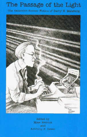 Image of: The Passage of the Light: The Recursive Science Fiction of Barry N. Malzberg