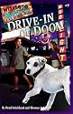 Drive-In of Doom (Wishbone Mysteries)
