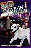  : Drive-In of Doom (Wishbone Mysteries)