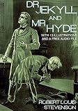 Dr. Jekyll and Mr. Hyde: With 13 Illustrations and a Free Audio File.