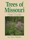 Trees of Missouri Field Guide (Field Guides)
