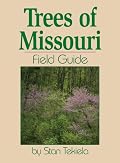 Trees of Missouri Field Guide (Field Guides)