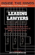 Leading Lawyers: Managing Partners From Akin Gump, Kilpatrick Stockton, King & Spalding and More on Becoming a Senior Partner & Leader in Your Law Firm (Inside the Minds)