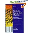 Strategic Supply Chain Alignment: Best Practice in Supply Chain... by John Gattorna