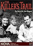  : NOVA: The Killer's Trail - The Story of Dr. Sam Sheppard
