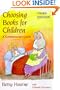 Choosing Books for Children: A Commonsense Guide