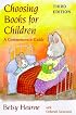 Choosing Books for Children: A COMMONSENSE GUIDE
