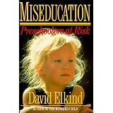 Miseducation: Preschoolers at Risk