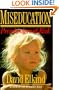 Miseducation: Preschoolers at Risk