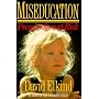 Miseducation Preschoolers at Risk