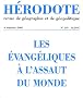 H�rodote, N� 119 , 4e trimestr : Les �vang�liques � l'assaut du monde