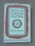 Writing & illuminating, & lettering