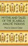 Myths and Tales of the Jicarilla Apache Indians (Native American)