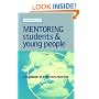 Mentoring Students and Young People: A Handbook of Effective Practice