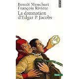 La Damnation d'Edgar P. Jacobspar Beno�t Mouchart