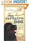 The Captain's Dog: My Journey with the Lewis and Clark Tribe