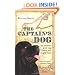 The Captain's Dog: My Journey with the Lewis and Clark Tribe