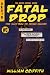 FATAL DROP: TRUE TALES OF THE CHICAGO GALLOWS (revised kindle) (Weird Chicago) FATAL DROP: TRUE TALES OF THE CHICAGO GALLOWS (revised kindle) (Weird Chicago)