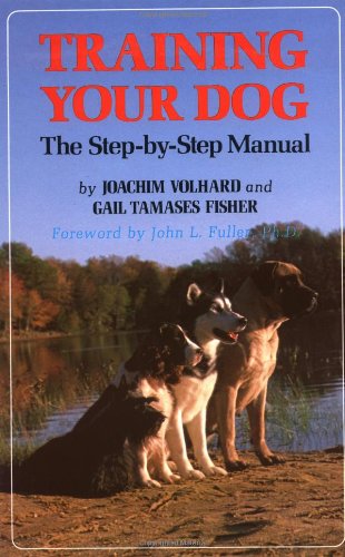 Training Your Dog: The Step-by-Step Manual (Howell reference books)