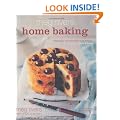 Meg Rivers Home Baking: Treats for Family and Friends