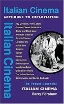 Italian Cinema: Arthouse to Exploitation (Pocket Essentials)