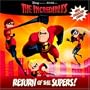 Return of the Supers! (The Incredibles Pictureback)