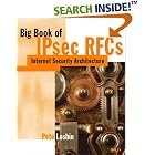 Click here to buy  Big Book of IPsec RFCs: Internet Security Architecture (Big... by Peter Loshin.