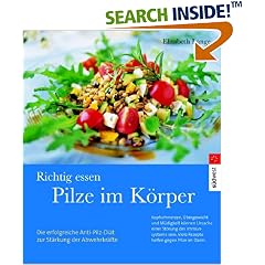 Richtig essen. Pilze im Körper (Taschenbuch)