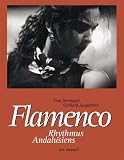 Flamenco - Rhythmus Andalusiens - Tina Deininger, Gerhard Jaugstetter