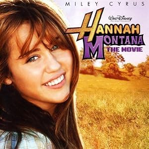 Hannah Montana: The Movie