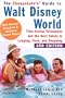 The Cheapskate Guide To Walt Disney World �: Time-Saving Techniques and the Best Values in Lodging, Food, and Shopping (Cheapskate's Guide to Walt Disney World)