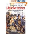 The Mammoth Book of Life Before the Mast: Sailors' Eyewitness Stories from the Age of Fighting Ships (Mammoth Books)