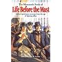 The Mammoth Book Of Life before the Mast: Sailors'&hellip by Jon E. Lewis