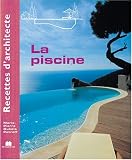 recette d'architecte - La Piscine