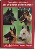 Geschichte und Standard des Belgischen Schäferhundes. Alles über Zucht, Haltung, Pflege und Erziehung