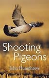 Shooting pigeons
