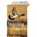 Shooting Pigeons