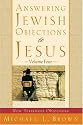 Answering Jewish Objections to Jesus: New Testament Objections