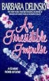 An Irresistible Impulse