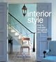 Interior Style: How to Use Color Throughout Your Home