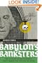 Babylon's Banksters: The Alchemy of Deep Physics, High Finance and Ancient Religion