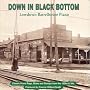 Down in Black Bottom: Lowdown Barrelhouse Piano