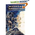 The Mezuzah in the Madonna's Foot: Marranos and Other Secret Jews--A Woman Discovers Her Spiritual Heritage
