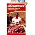 Frommer's Santa Fe, Taos and Albuquerque (Frommer's Complete)'
