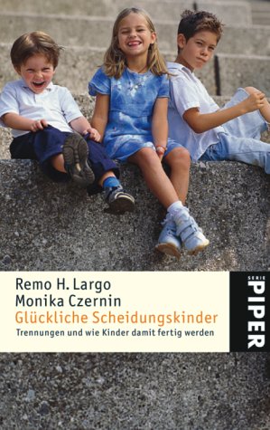 Produkt-Bild: Gl&uuml;ckliche Scheidungskinder: Trennungen und wie Kinder damit fertig werden