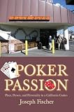 Poker Passion: Place, Person, and Personality in a California Casino